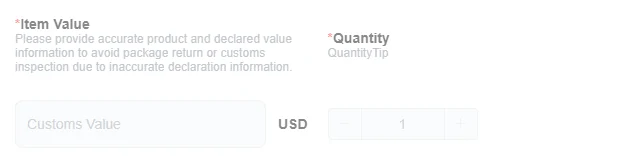Required item value field warning that inaccurate declaration information can cause a package to be returned or inspected, with a customs value input marked in dollars and a quantity stepper.